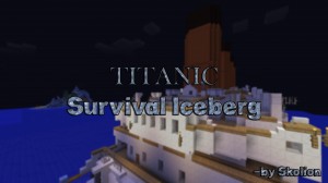 Télécharger TITANIC - Survival Iceberg pour Minecraft 1.8