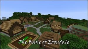 Télécharger The Bane of Ebondale pour Minecraft 1.8