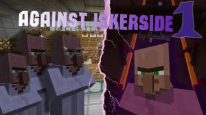 Télécharger Against Iskerside 1 pour Minecraft 1.13