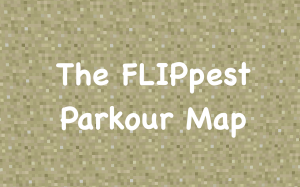 Télécharger The Flippest Parkour Map pour Minecraft 1.12.2