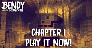 Télécharger Bendy and the Ink Machine (Chapter 1) pour Minecraft 1.12.2