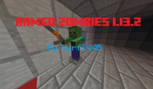 Télécharger Armed Zombies pour Minecraft 1.13.2