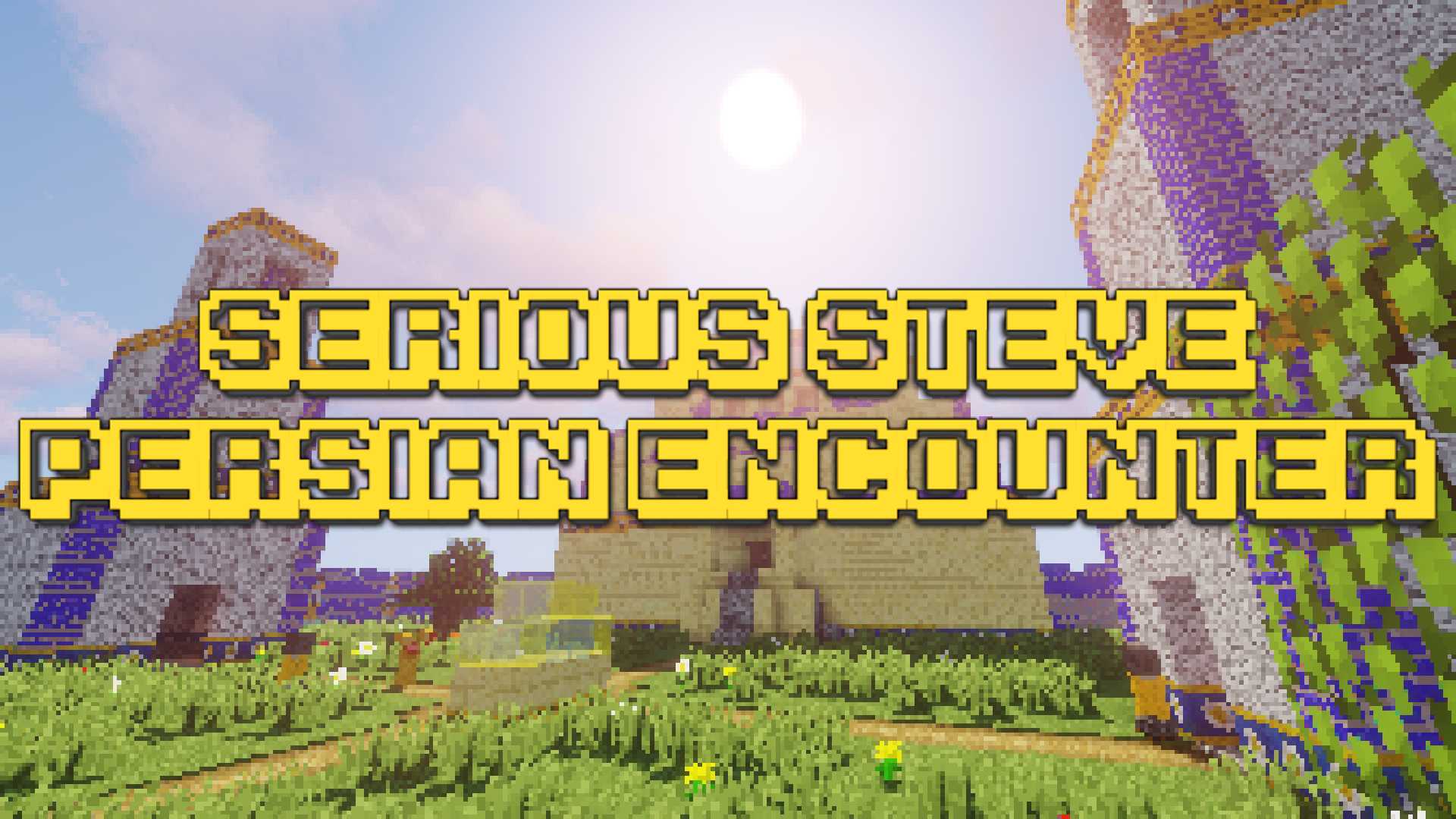 Télécharger Serious Steve: Persian Encounter pour Minecraft 1.12.2