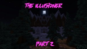 Télécharger The Illusioner Part 2 pour Minecraft 1.15.2