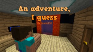 Télécharger An Adventure, I Guess pour Minecraft 1.16.1