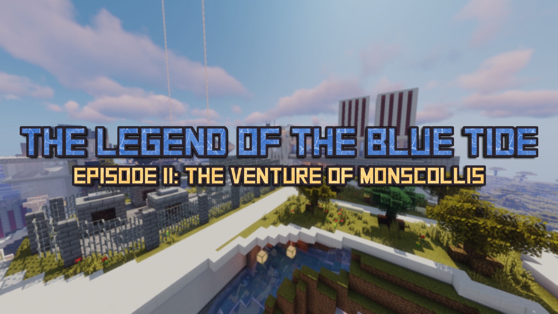 Télécharger The Legend of the Blue Tide: Episode 2 pour Minecraft 1.16.2