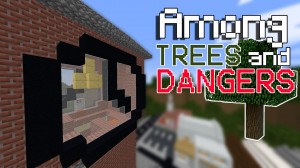 Télécharger Among TREES and DANGERS pour Minecraft 1.16.5