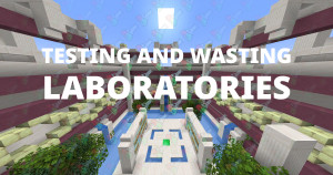 Télécharger Testing and Wasting Laboratories 1.0 pour Minecraft 1.19.2