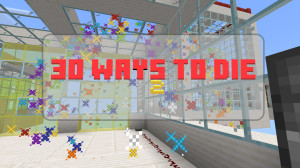 Télécharger 30 Ways to Die 2 2.3.0 [Bedrock Map] pour Minecraft Bedrock Edition