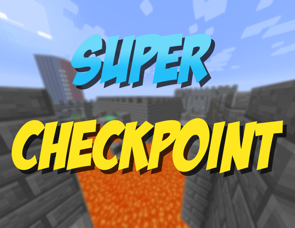 Télécharger Super Checkpoint! pour Minecraft 1.11.2