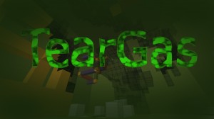 Télécharger Tear Gas pour Minecraft 1.11
