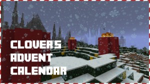 Télécharger Clover's Advent Calendar pour Minecraft 1.11