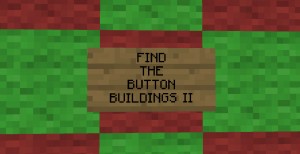 Télécharger Find the Button: Buildings II pour Minecraft 1.10.2