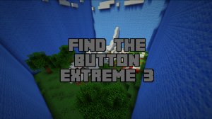 Télécharger Find the Button: Extreme 3! pour Minecraft 1.10.2