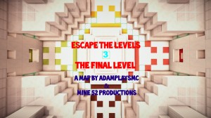 Télécharger Escape The Levels 3: The Final Level pour Minecraft 1.10