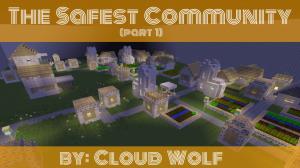 Télécharger The Safest Community (Part 1) pour Minecraft 1.10