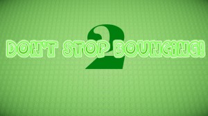 Télécharger Don't Stop Bouncing 2! pour Minecraft 1.10