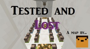 Télécharger Tested and Lost pour Minecraft 1.10