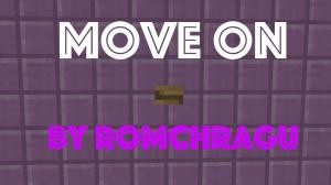 Télécharger Move On pour Minecraft 1.9.2