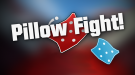 Télécharger Pillow Fight! pour Minecraft 1.11