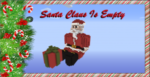 Télécharger Santa Claus Is Empty pour Minecraft 1.8.8