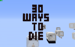 Télécharger 30 Ways to Die pour Minecraft 1.8