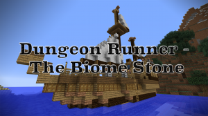 Télécharger Dungeonrunner - The Biome Stone pour Minecraft 1.8.4