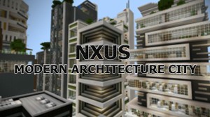 Télécharger NXUS Modern Architecture City pour Minecraft 0.13.0