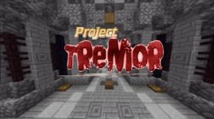 Télécharger Project Tremor pour Minecraft 1.8.1