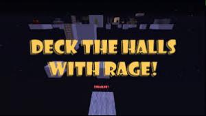 Télécharger Deck the Halls with RAGE! pour Minecraft 1.8.1