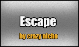 Télécharger Escape pour Minecraft 1.6.4