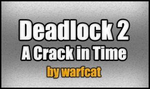 Télécharger Deadlock 2 - A Crack in Time pour Minecraft 1.4.7