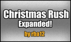 Télécharger Christmas Rush: Expanded! pour Minecraft 1.4.7