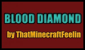 Télécharger Blood Diamond pour Minecraft 1.3.2