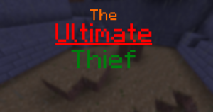Télécharger The Ultimate Thief pour Minecraft 1.13.2