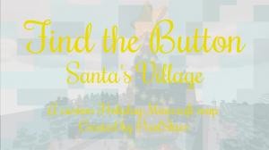 Télécharger Find the Button: Santa's Village pour Minecraft 1.13.2