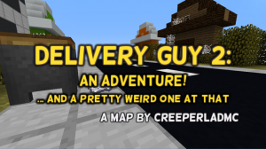 Télécharger Delivery Guy 2 pour Minecraft 1.12.2