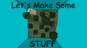 Télécharger Let's Make Some Stuff pour Minecraft 1.13.2