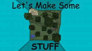 Télécharger Let's Make Some Stuff pour Minecraft 1.13.2