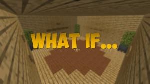 Télécharger What If... pour Minecraft 1.12.2