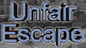 Télécharger UNFAIR ESCAPE pour Minecraft 1.13.2