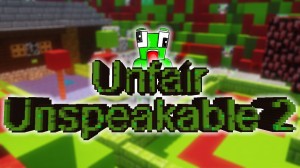 Télécharger UNFAIR UNSPEAKABLE 2 pour Minecraft 1.13.2