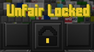 Télécharger Unfair Locked pour Minecraft 1.14.4