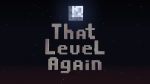 Télécharger That Level Again pour Minecraft 1.16.2