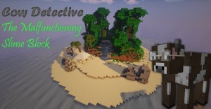 Télécharger Cow Detective: The Malfunctioning Slime Block pour Minecraft 1.16.4