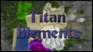 Télécharger Titan Elements pour Minecraft 1.16.5