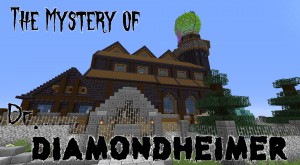 Télécharger The Mysterious Mansion of Dr. Diamondheimer pour Minecraft 1.16.5