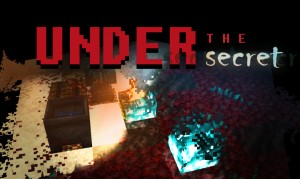 Télécharger Under The Secret pour Minecraft 1.18.1