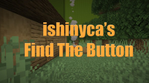 Télécharger ishinyca's Find The Button 1.0 pour Minecraft 1.19.2