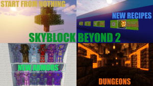 Télécharger SkyBlock Beyond 2 1.5.2 pour Minecraft 1.16.5